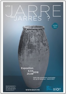 Biot (06). Exposition Une jarre, des jarres ? Salle d'expositions municipales du 6 avril au 25 août 2018 Biot (06). Exposition Une jarre, des jarres ? Salle d'expositions municipales du 6 avril au 25 août 2018