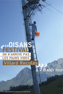 6, 7 et 8 août 2010, Festival On n'arrive pas les mains vides, Villard Reculas, Isère