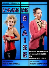Perpignan, la Boîte à Rire, comédie : L'âge de braise du 5 au 16 juin 2018 Perpignan, la Boîte à Rire, comédie : L'âge de braise du 5 au 16 juin 2018