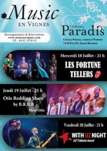 Le Puy Ste-Réparade (13) : Music en Vignes les 18, 19 et 20 juillet au Château Paradis