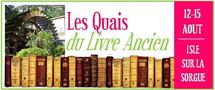12 au 15 Août 2010, Livres à Quai à L'Isle sur la Sorgue, Vaucluse 12 au 15 Août 2010, Livres à Quai à L'Isle sur la Sorgue, Vaucluse