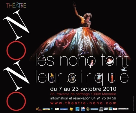 7 au 23.10.10 : Les NoNo font leur Cirque au théâtre NoNo, Marseille