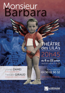 Avignon Off 2018, Monsieur Barbara, avec Lionel Damei et Pascale Giraud au théâtre des Lila’s Avignon Off 2018, Monsieur Barbara, avec Lionel Damei et Pascale Giraud au théâtre des Lila’s