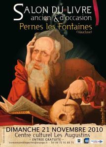 21.11.10 : 7ème Salon du Livre Ancien et d’Occasion de Pernes les Fontaines 21.11.10 : 7ème Salon du Livre Ancien et d’Occasion de Pernes les Fontaines