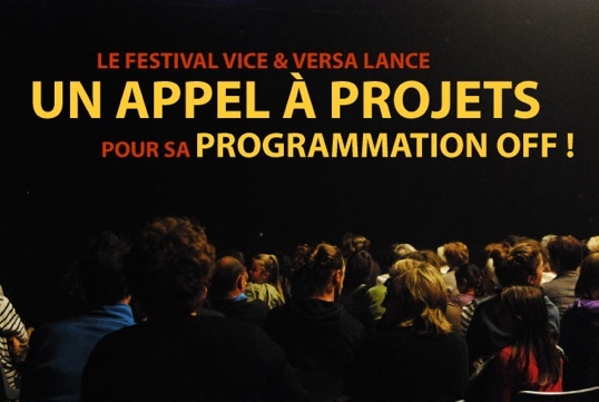 Appel a projets pour le Festival Vice & Versa 2011 off