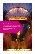 Trois nouveaux titres : L’Âme de la chanson, Les Arcanes du métro, La Sérénité de l’éveil, éditions Transboréal
