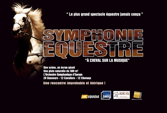 Spectacle « Symphonie Équestre » dans les Zénith du sud-est et de France