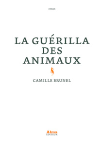 La Guérilla des animaux La Guérilla des animaux