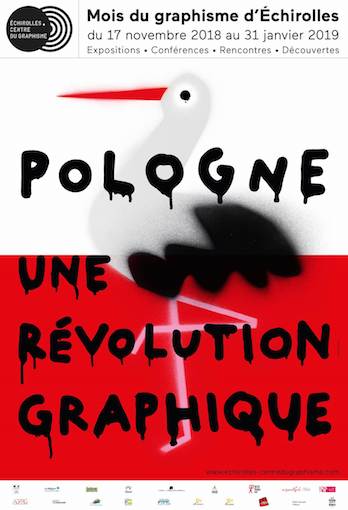 Mois du graphisme d’Échirolles «Pologne une révolution graphique» du 17 novembre 2018 au 31 janvier 2019 Mois du graphisme d’Échirolles «Pologne une révolution graphique» du 17 novembre 2018 au 31 janvier 2019