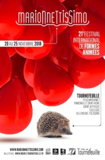 Tournefeuille, Haute-Garonne : Marionnettissimo - festival international des formes animées du 20 au 25 novembre 2018 Tournefeuille, Haute-Garonne : Marionnettissimo - festival international des formes animées du 20 au 25 novembre 2018