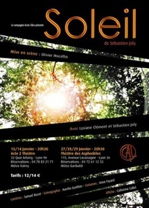 Janvier 2011. "Soleil" nouvelle création théâtrale de la Cie Accès Libre