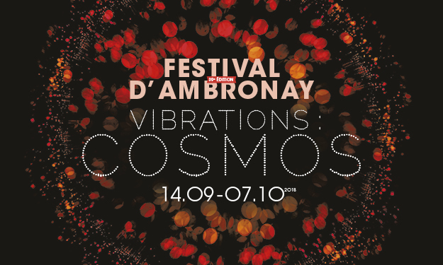 Bilan du 39e Festival d’Ambronay, Vibrations : Cosmos, du 14 septembre au 7 octobre 2018