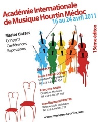 15ième édition de L’Académie Internationale de Musique Hourtin Médoc, 16 au 24 avril 2011