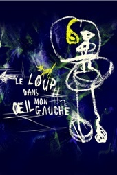 Le Loup dans mon œil gauche, mis en scène par Caroline Boisson et Philippe Clément, théâtre de l'Iris, Villeurbanne, du 16 mars au 3 avril 2011 Le Loup dans mon œil gauche, mis en scène par Caroline Boisson et Philippe Clément, théâtre de l'Iris, Villeurbanne, du 16 mars au 3 avril 2011