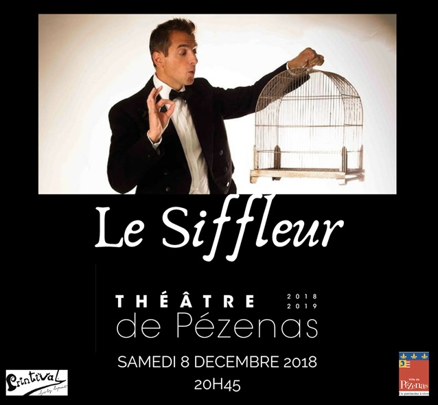 Pézenas, Théâtre : Le Siffleur, spectacle le 8/12/18 à 20h45