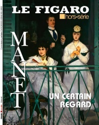 Le Figaro Hors-Série : Manet « Un certain regard », découvrir ou re-découvrir l’un des plus grands artistes français