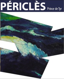 Lyon, Théâtre des Asphodèles : Périclès, Prince de Tyr, du 15 au 21/12/18