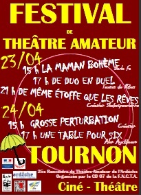 25e Rencontre de Théâtre Amateur à Tournon (07) au Ciné-Théâtre du 23 au 24 avril 2011
