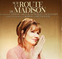 Marseille, Théâtre Toursky : Clémentine Célarié, magistrale, dans « Sur la route de Madison » Marseille, Théâtre Toursky : Clémentine Célarié, magistrale, dans « Sur la route de Madison »