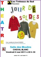 Jour de Soldes, comédie de Gérard Darier, le 6 mai 2011 à Cheval-Blanc, Vaucluse Jour de Soldes, comédie de Gérard Darier, le 6 mai 2011 à Cheval-Blanc, Vaucluse