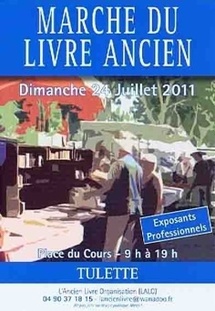 1er Marché du Livre Ancien de Tulette (26), le 24 juillet 2011