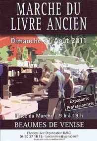 3ème Marché du Livre Ancien de Beaumes de Venise (84) le 21 août 2011