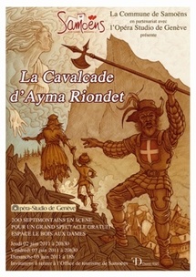 La cavalcade d’Ayma Riondet Théâtre musical en création à Samoëns les 2, 3 et 5 juin 2011