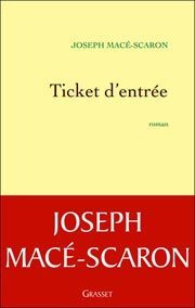 Le ticket gagnant de Jospeh Macé-Scaron