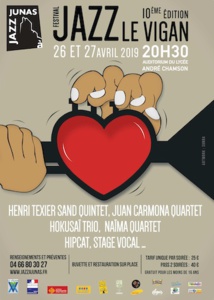 Festival Jazz du Vigan - 10e edition, du 26 au 27 avril 2019 Festival Jazz du Vigan - 10e edition, du 26 au 27 avril 2019