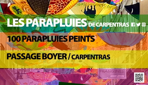 4e édition de l’exposition « les Parapluies de Carpentras » du 11 mars au 31 août 2019