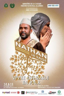 « Nathan le Sage » de Gotthold Ephraïm Lessing  au Théâtre National d’Alger (TNA)