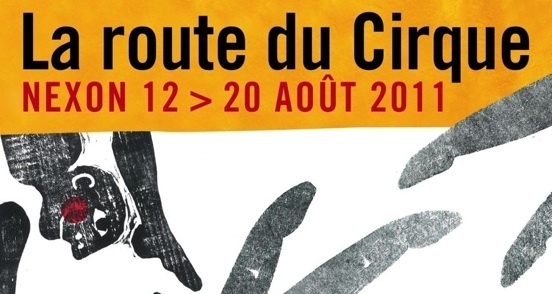 Festival La route du Cirque, à Nexon, du 12 au 20 août 2011