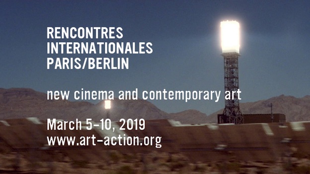 Rencontres internationales Paris/Berlin, 5-10 mars 2019 Rencontres internationales Paris/Berlin, 5-10 mars 2019