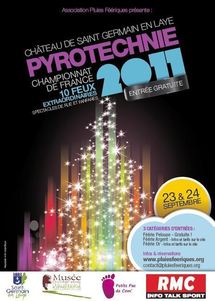 Championnat de France de Pyrotechnie les 23 et 24 septembre 2011 à Saint Germain en Laye Championnat de France de Pyrotechnie les 23 et 24 septembre 2011 à Saint Germain en Laye