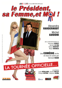Le Président sa femme et moi, le 11 février 2012 à La Palestre au Cannet (06) Le Président sa femme et moi, le 11 février 2012 à La Palestre au Cannet (06)