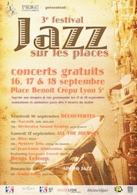 3ème édition du festival Jazz sur les Places dans le vieux Lyon du 16 au 18 septembre 2011