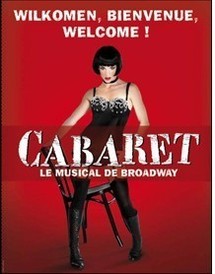 Cabaret Le Musical Broadway du 3 au 5 Février au Palais Nikaia à Nice Cabaret Le Musical Broadway du 3 au 5 Février au Palais Nikaia à Nice