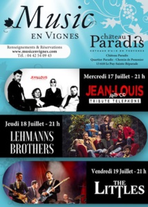Le festival Music en Vignes est de retour les 17, 18 et 19 Juillet au Château Paradis, à Puy-Sainte-Réparade (13) ! Le festival Music en Vignes est de retour les 17, 18 et 19 Juillet au Château Paradis, à Puy-Sainte-Réparade (13) !