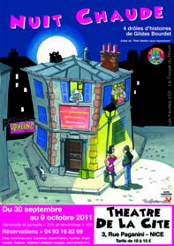 « Nuit chaude », 4 drôles d'histoires de Gildas Bourdet, au théâtre de la Cité, Nice, du 30 septembre au 9 octobre 2011 
