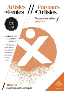 Artistes en Pentes// Parcours d'Artistes {APPA}, les 30 septembre, 1er et 2 octobre 2011 d'un atelier l'autre, Croix Rousse, Lyon Artistes en Pentes// Parcours d'Artistes {APPA}, les 30 septembre, 1er et 2 octobre 2011 d'un atelier l'autre, Croix Rousse, Lyon