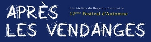 Festival « Après les Vendanges…», pays de Vaison la Romaine du 5 novembre au 3 décembre 2011