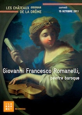 Giovanni Francesco Romanelli, peintre baroque, conférence et présentation le samedi 15 octobre 2011, au château de Grignan