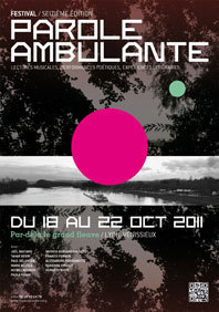 Festival Parole Ambulante du 18 au 22 octobre 2011 à Lyon et Vénissieux