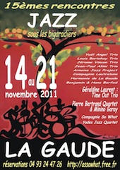 15° Rencontres de Jazz de La Gaude : Jazz sous les Bigaradiers du 14 au 21 novembre 2011