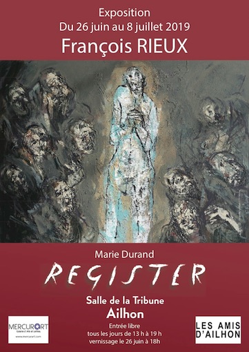 "Marie Durand - Résister", peintures de François Rieux, exposition Salle de la Tribune à Ailhon (07)
