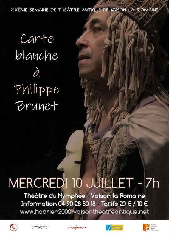 « Carte blanche à Philippe Brunet » & « L’après-midi d’un faune » et « Circé », le 10 juillet, Semaine de théâtre antique de Vaison la Romaine