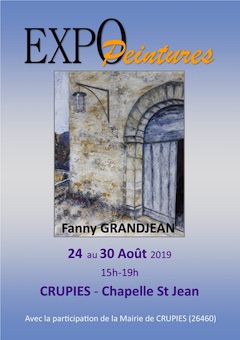 Exposition, Fanny Grandjean, Chapelle St Jean de Crupies (26) du 24 au 30 août 2019 Exposition, Fanny Grandjean, Chapelle St Jean de Crupies (26) du 24 au 30 août 2019