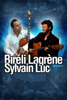 Sylvain Luc et Bireli Lagrene en concert exceptionnel centre Pablo Neruda de Nîmes, le 31 mars et le 1er avril 2012