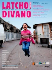Festival Latcho Divano du 28 mars au 8 avril 2012, Marseille
