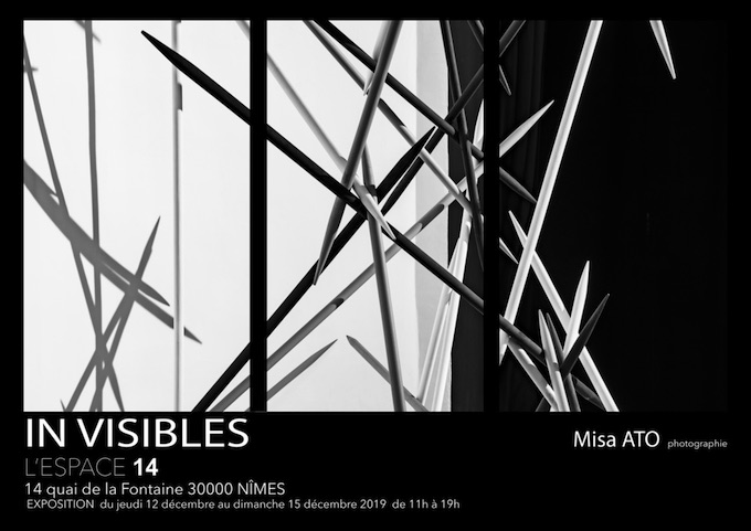 Exposition Photo " In Visibles" de Misa ATO à l'Espace 14 à Nîmes du 12 au 15 décembre 2019